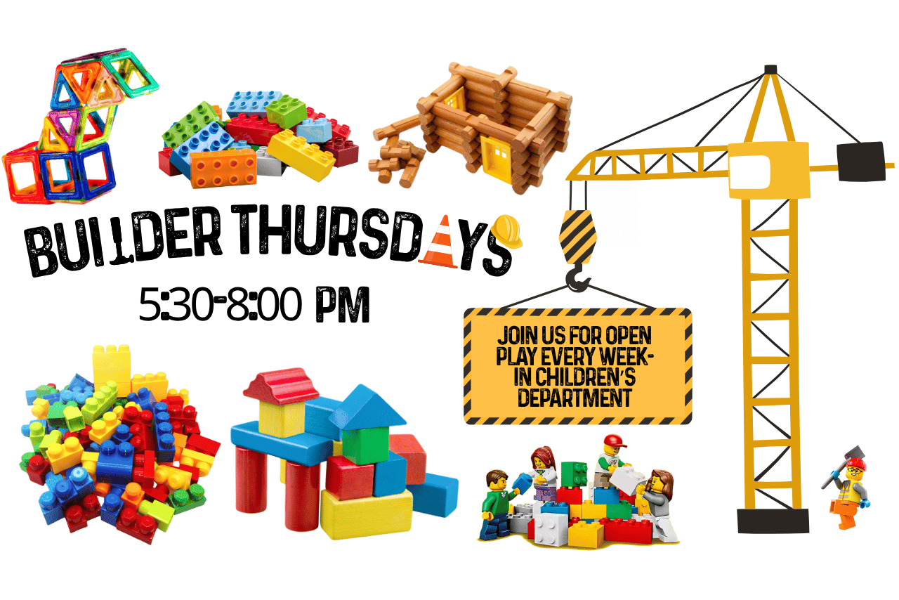 Builder Thursdays, Main Library, 5:30 - 8:00 pm