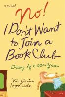 No! I Don't Want to Join a Book Club by Virginia Ironside