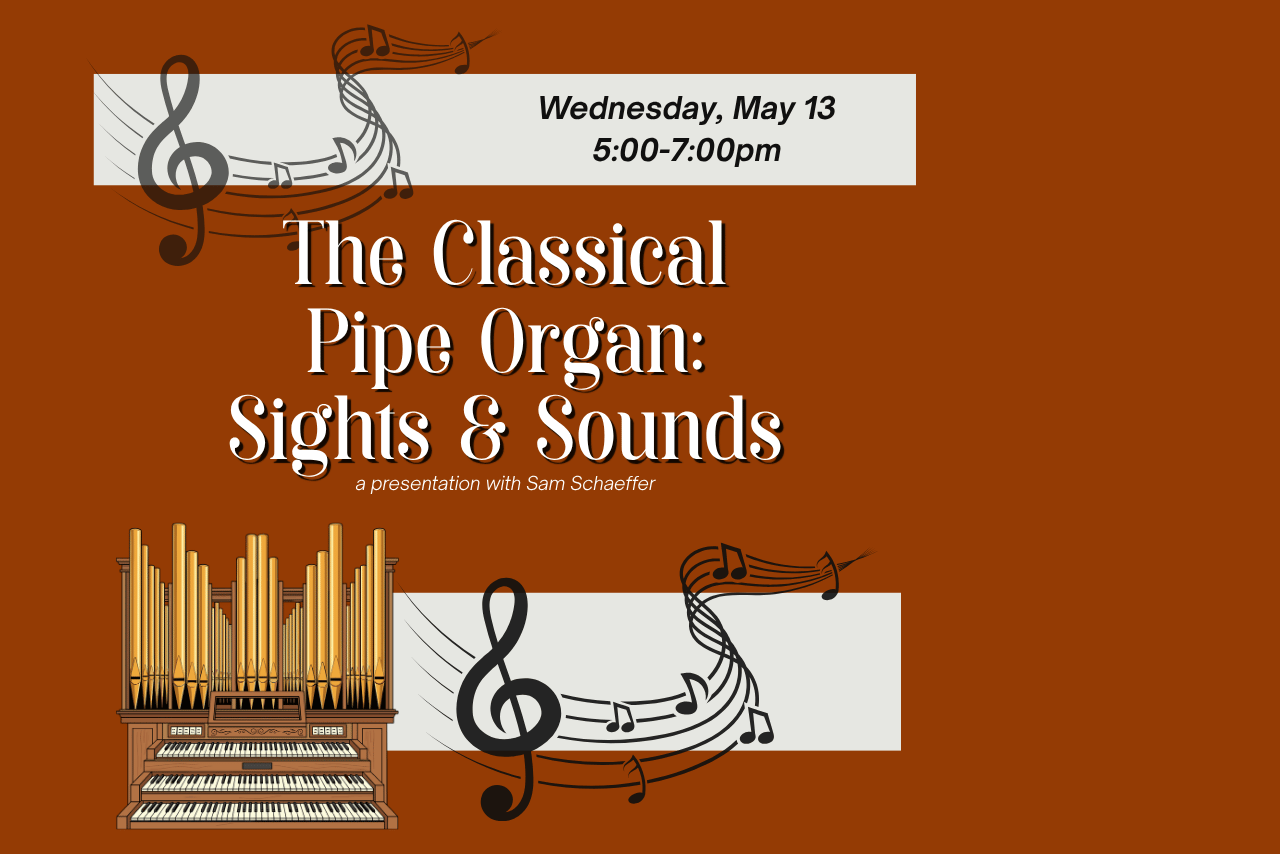 Classical Pipe Organ: Sites & Sounds
