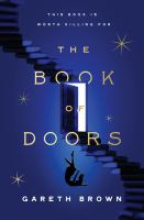 "The Book of Doors" by Gareth Brown