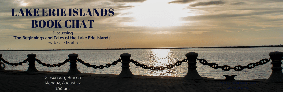 Lake Erie Islands Book Chat, Monday, Aug 22, 6:30 pm