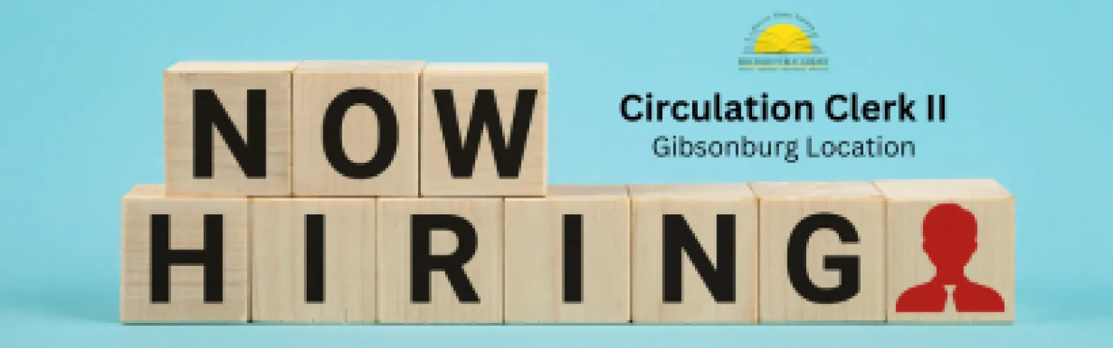 Now Hiring Circulation Clerk