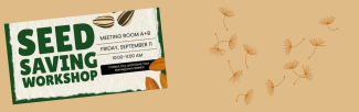 Seed Saving Workshop, September 11, 2026